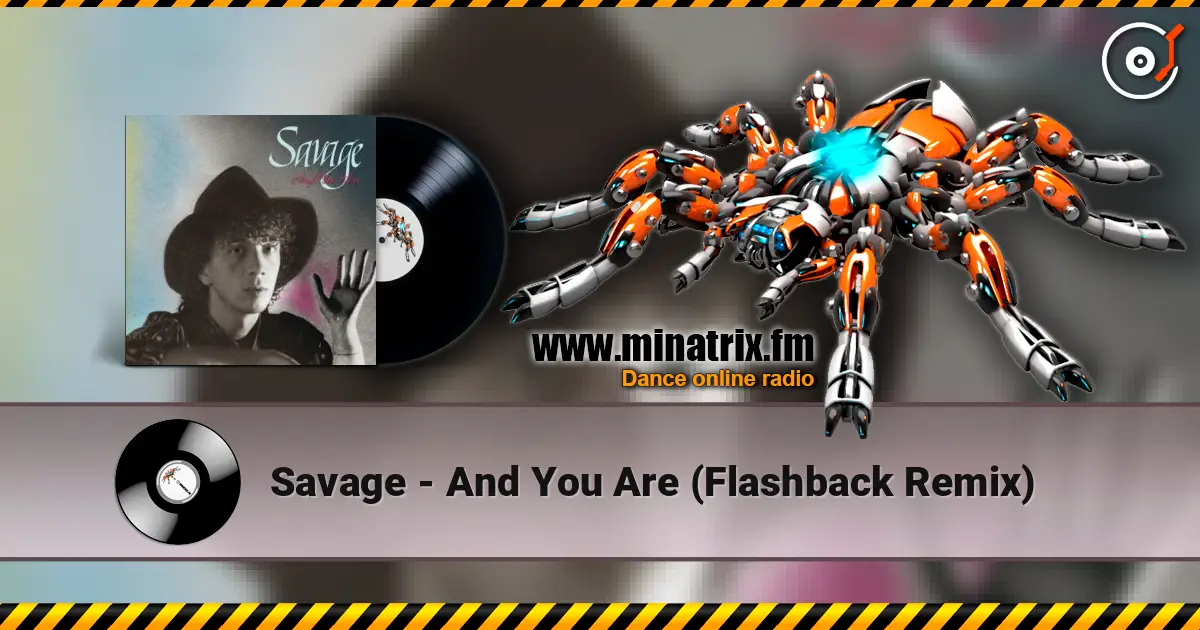 Savage - And You Are (Flashback Remix) escuchar online en alta calidad | Minatrix.FM