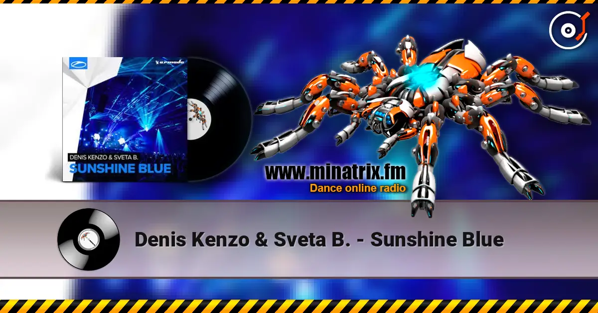 Denis Kenzo & Sveta B. - Sunshine Blue escuchar online en alta calidad | Minatrix.FM