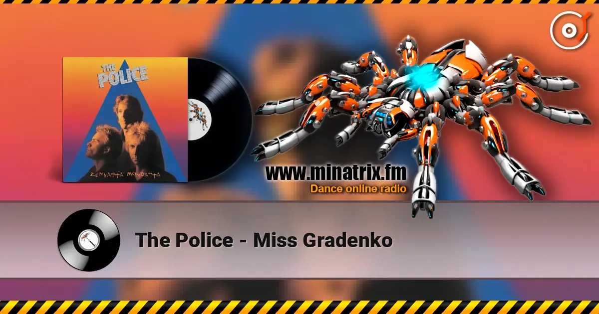 The Police - Miss Gradenko escuchar online en alta calidad | Minatrix.FM