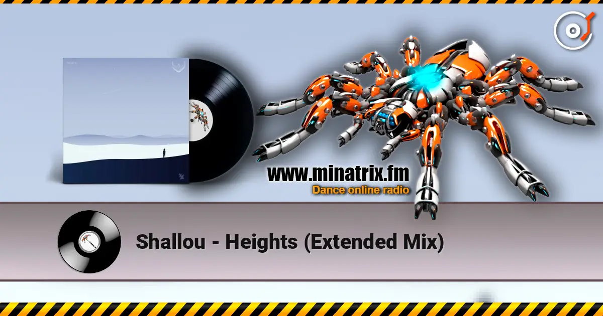 Shallou - Heights  (Extended Mix) escuchar online en alta calidad | Minatrix.FM