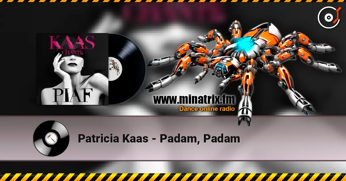 Patricia Kaas - Padam, Padam escuchar online en alta calidad | Minatrix.FM