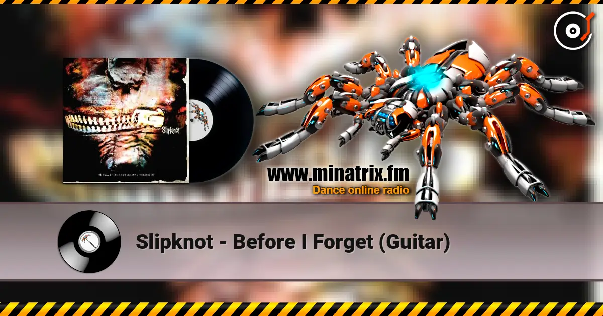 Slipknot - Before I Forget (Guitar) escuchar online en alta calidad | Minatrix.FM
