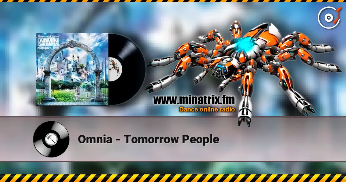 Omnia - Tomorrow People escuchar online en alta calidad | Minatrix.FM
