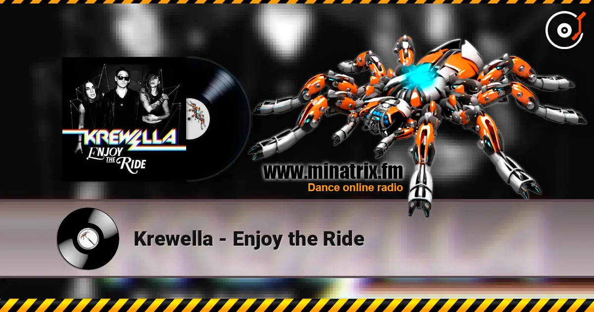 Krewella - Enjoy the Ride escuchar online en alta calidad | Minatrix.FM