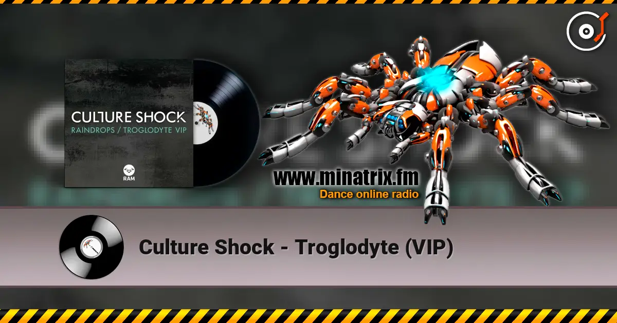 Culture Shock - Troglodyte (VIP) escuchar online en alta calidad | Minatrix.FM