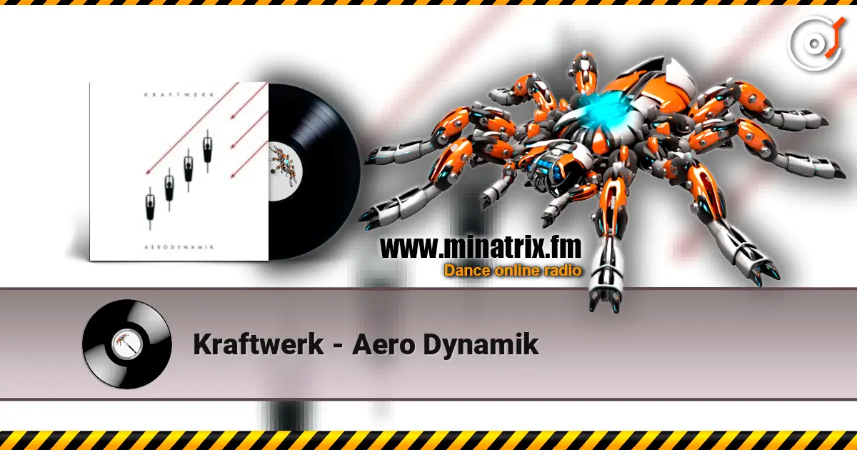 Kraftwerk - Aero Dynamik escuchar online en alta calidad | Minatrix.FM