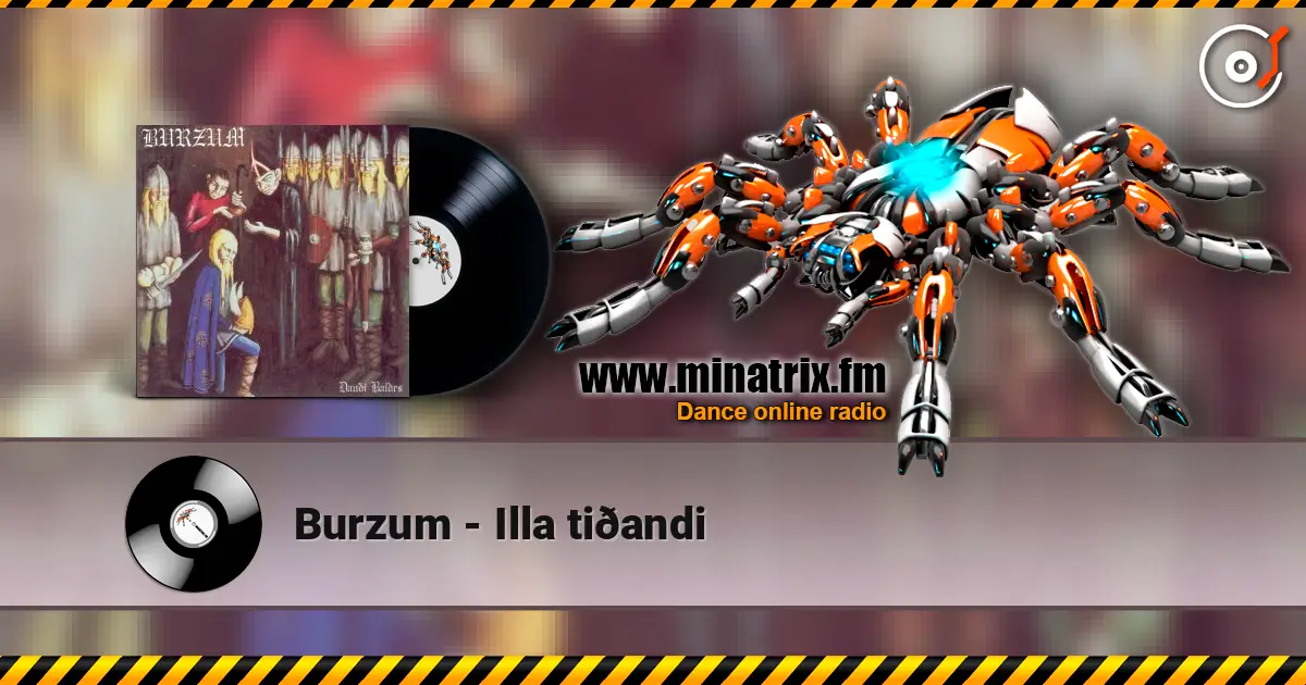 Burzum - Illa tiðandi escuchar online en alta calidad | Minatrix.FM