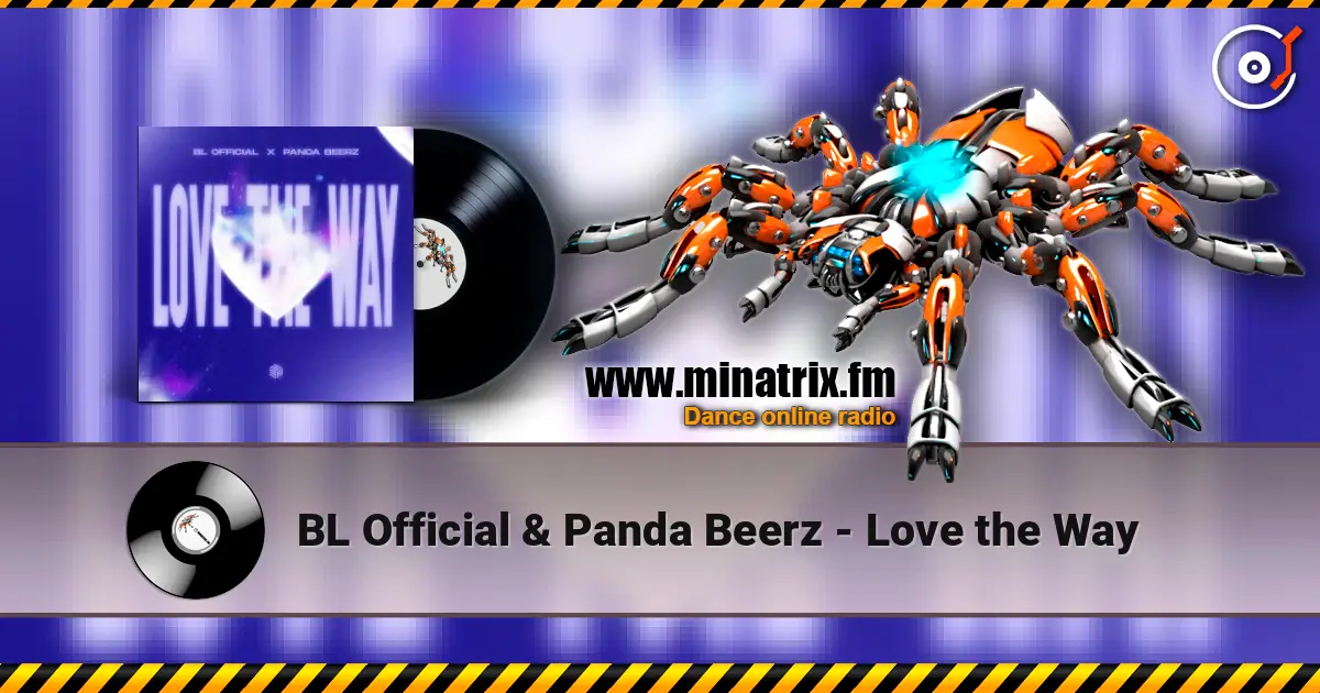 BL Official & Panda Beerz - Love the Way escuchar online en alta calidad | Minatrix.FM