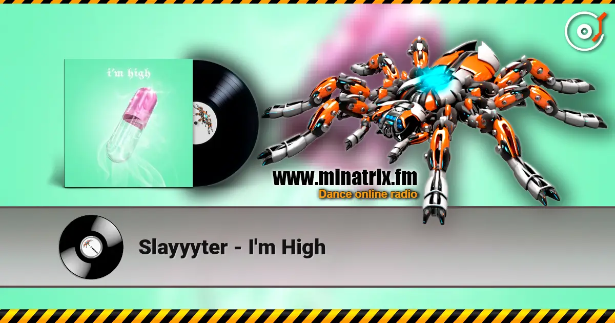 Slayyyter - I'm High escuchar online en alta calidad | Minatrix.FM