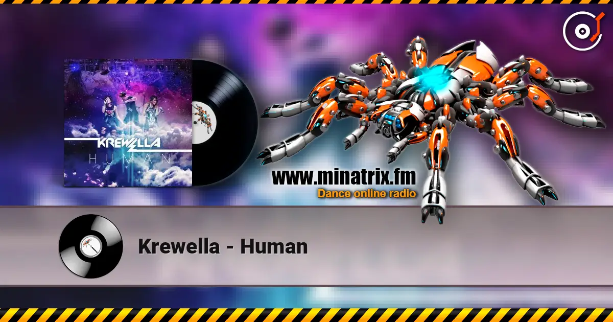 Krewella - Human escuchar online en alta calidad | Minatrix.FM