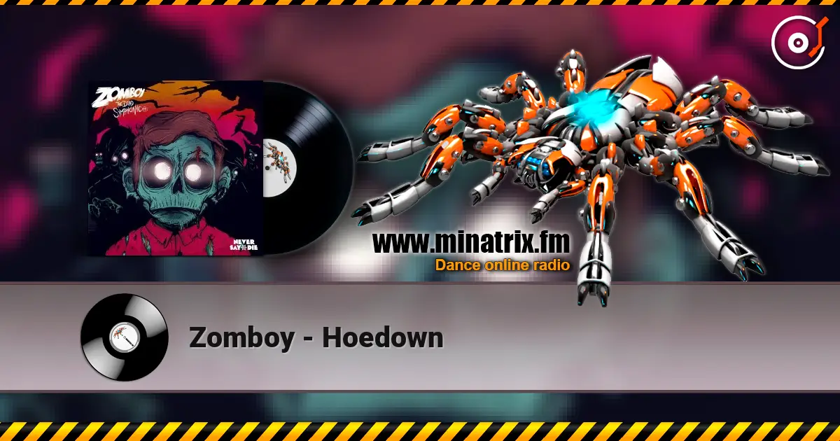 Zomboy - Hoedown escuchar online en alta calidad | Minatrix.FM