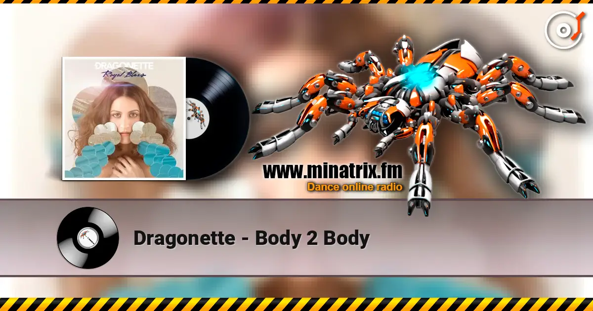 Dragonette - Body 2 Body escuchar online en alta calidad | Minatrix.FM