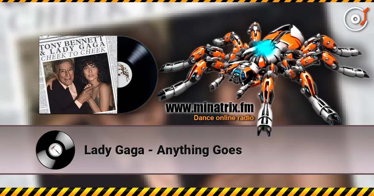 Lady Gaga - Anything Goes escuchar online en alta calidad | Minatrix.FM