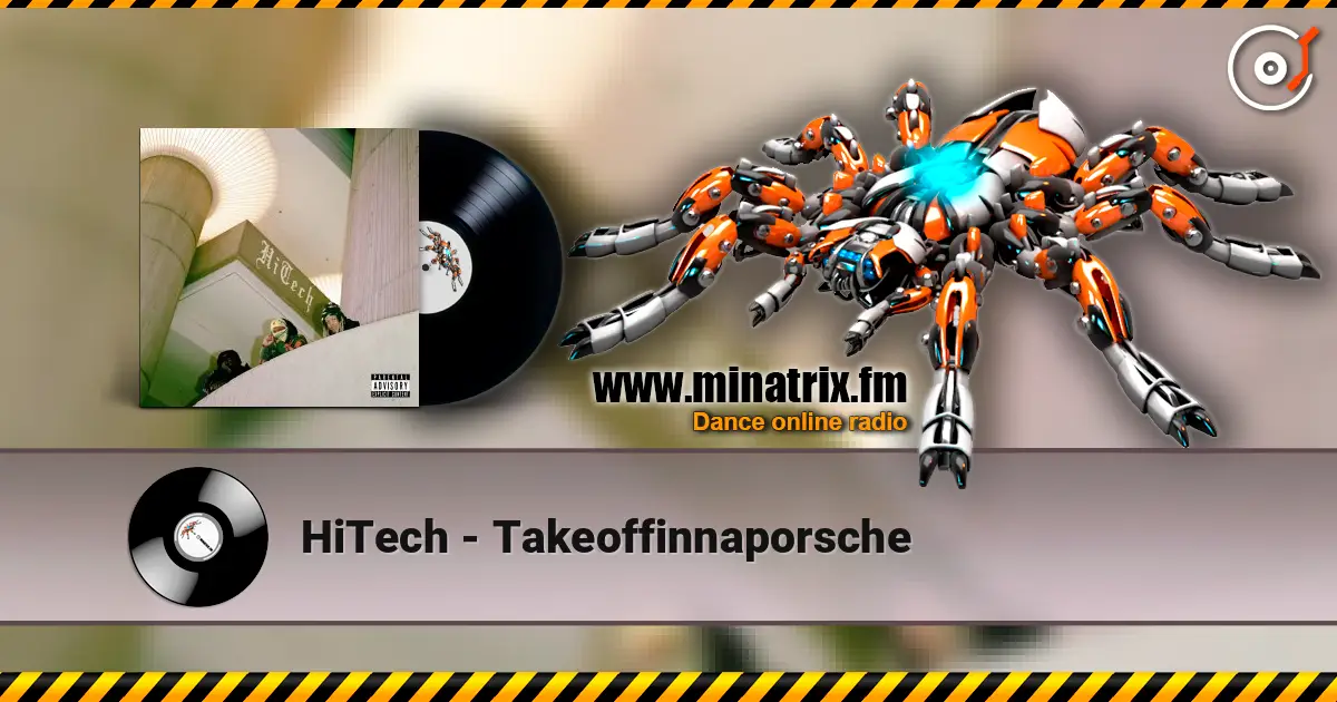 HiTech - Takeoffinnaporsche escuchar online en alta calidad | Minatrix.FM