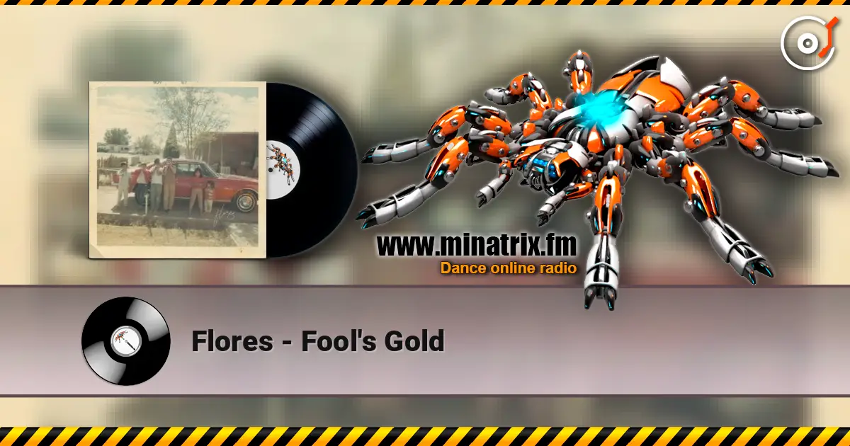 Flores - Fool's Gold escuchar online en alta calidad | Minatrix.FM