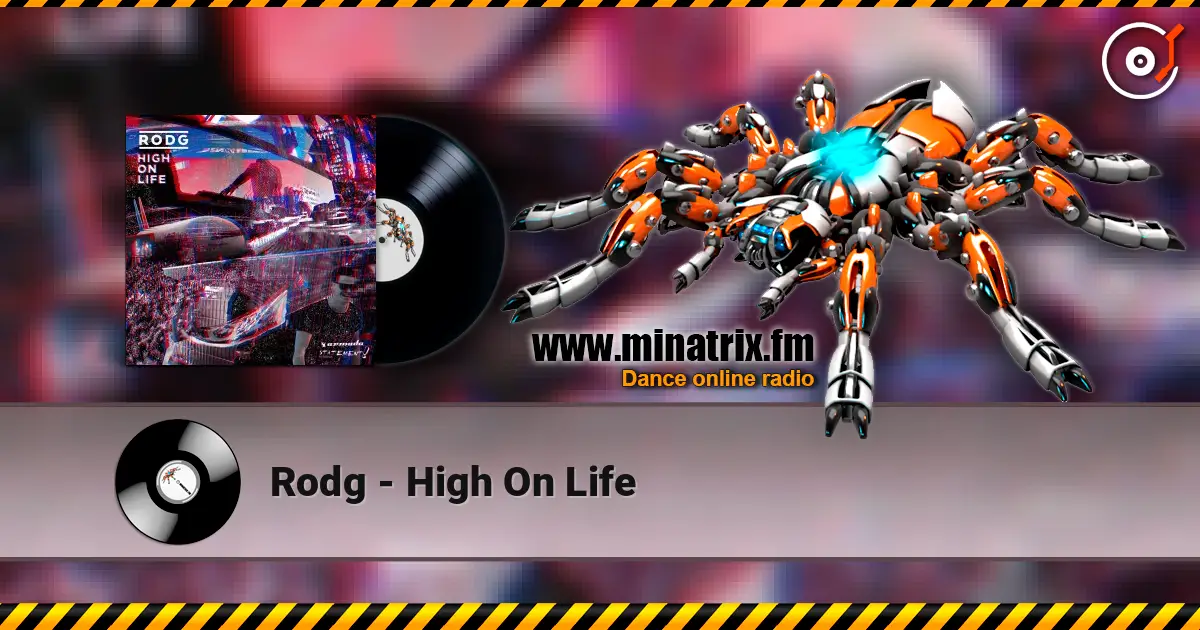 Rodg - High On Life escuchar online en alta calidad | Minatrix.FM