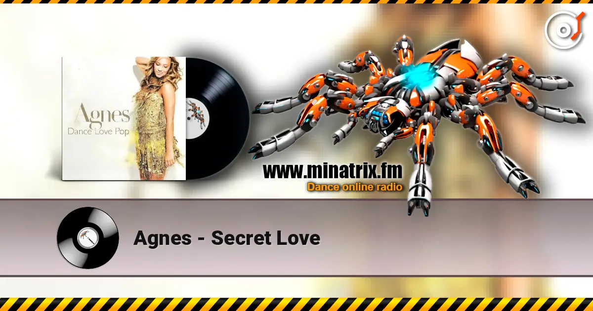 Agnes - Secret Love escuchar online en alta calidad | Minatrix.FM