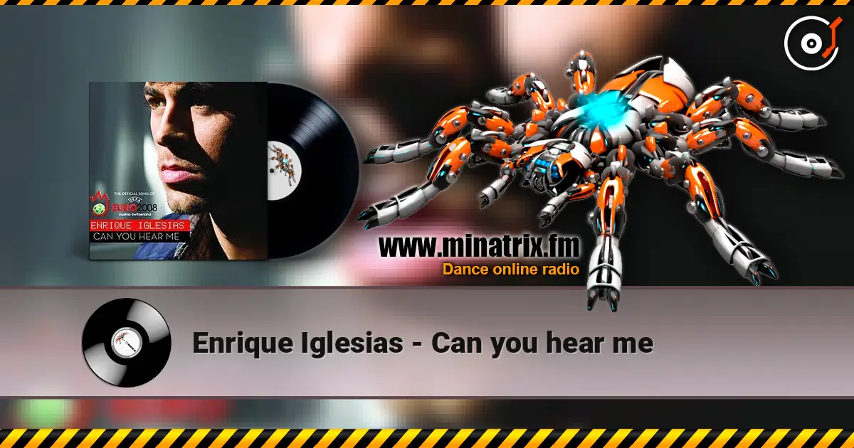 Enrique Iglesias - Сan you hear me escuchar online en alta calidad | Minatrix.FM