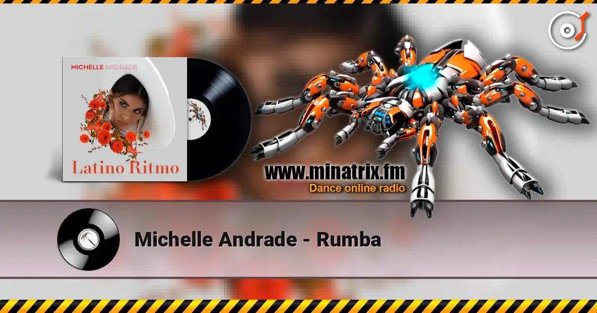 Michelle Andrade - Rumba escuchar online en alta calidad | Minatrix.FM