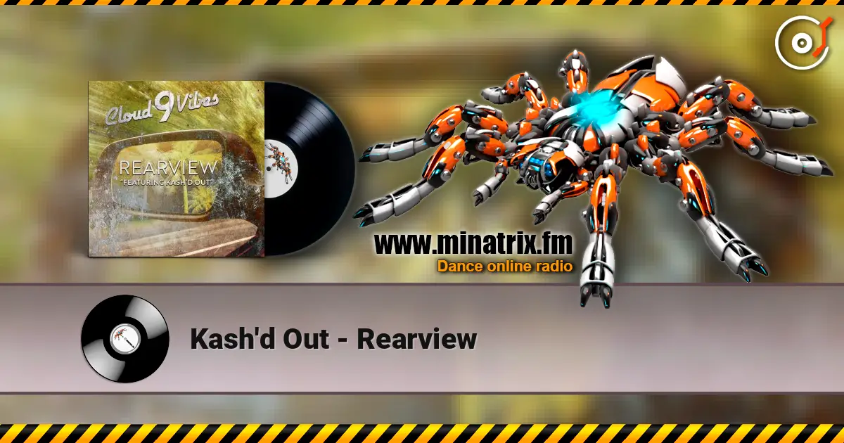 Kash'd Out - Rearview escuchar online en alta calidad | Minatrix.FM