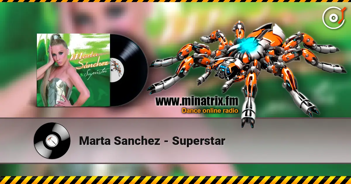 Marta Sanchez - Superstar escuchar online en alta calidad | Minatrix.FM