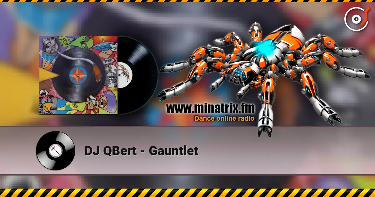 DJ QBert - Gauntlet escuchar online en alta calidad | Minatrix.FM