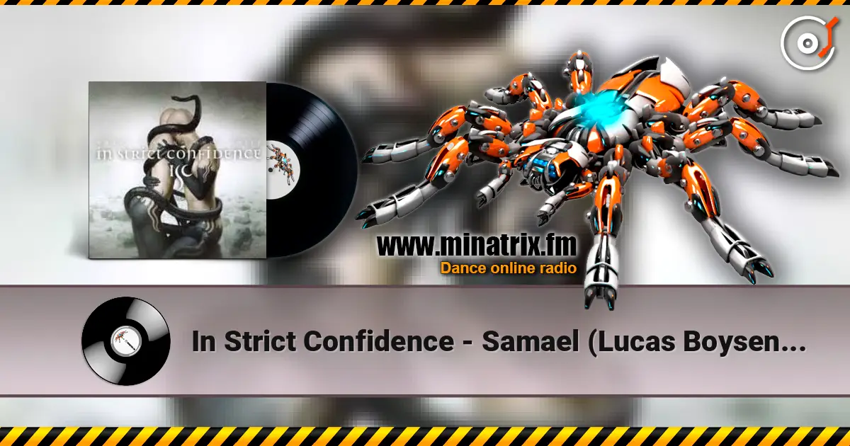 In Strict Confidence - Samael (Lucas Boysen Mix) escuchar online en alta calidad | Minatrix.FM