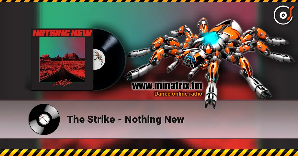 The Strike - Nothing New escuchar online en alta calidad | Minatrix.FM