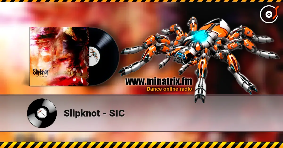 Slipknot - SIC escuchar online en alta calidad | Minatrix.FM