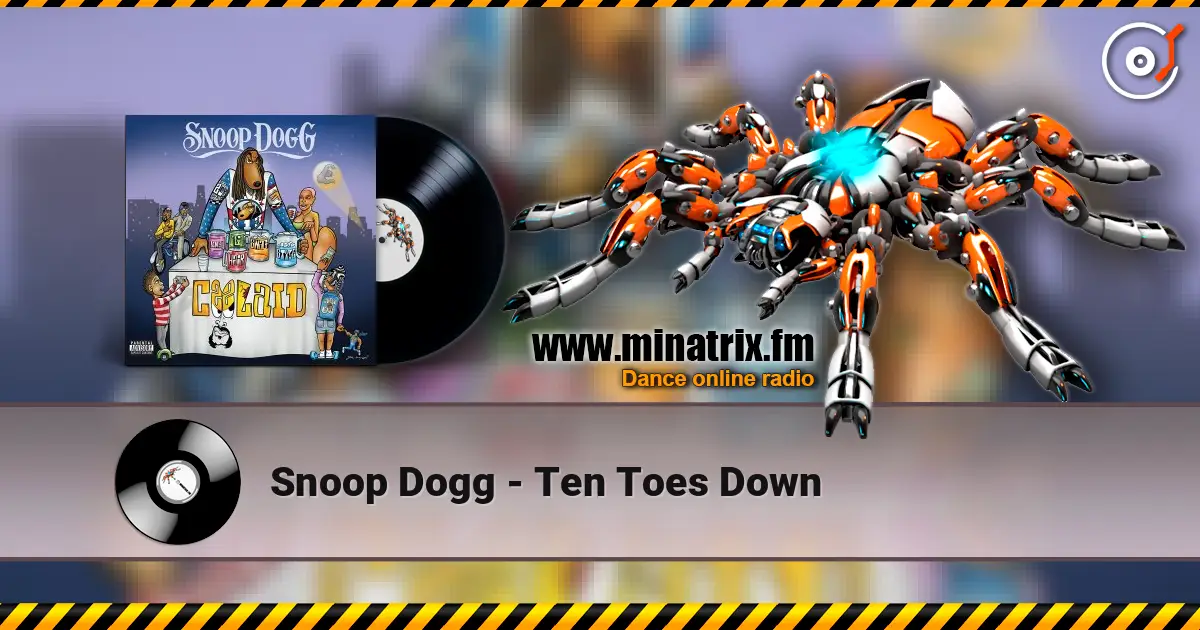 Snoop Dogg - Ten Toes Down escuchar online en alta calidad | Minatrix.FM