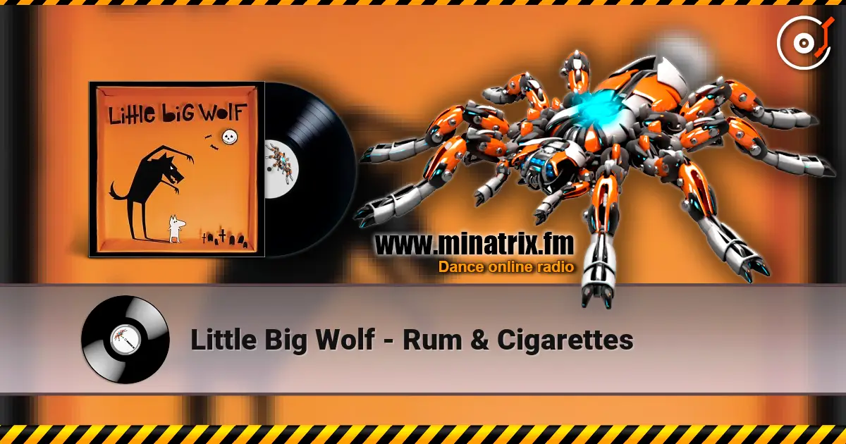 Little Big Wolf - Rum & Cigarettes escuchar online en alta calidad | Minatrix.FM