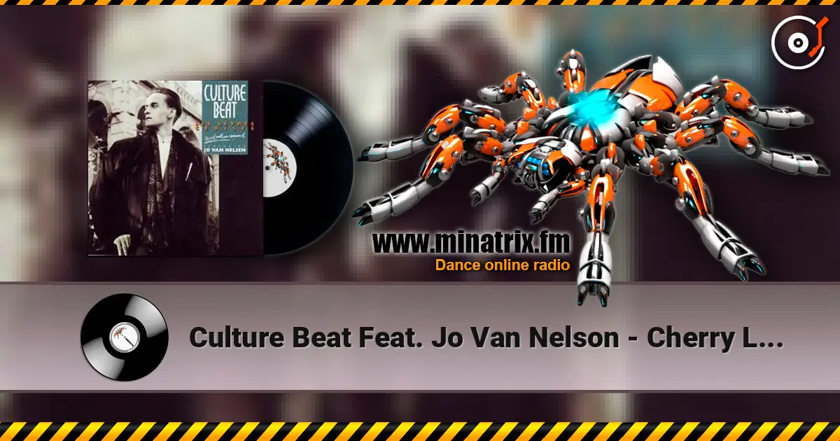Culture Beat Feat. Jo Van Nelson - Cherry Lips escuchar online en alta calidad | Minatrix.FM