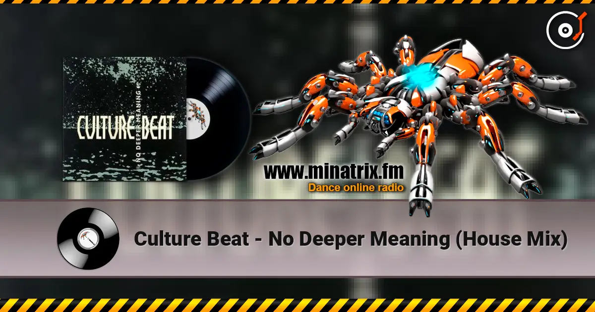 Culture Beat - No Deeper Meaning (House Mix) escuchar online en alta calidad | Minatrix.FM