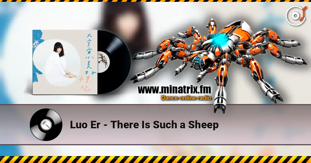 Luo Er - There Is Such a Sheep escuchar online en alta calidad | Minatrix.FM