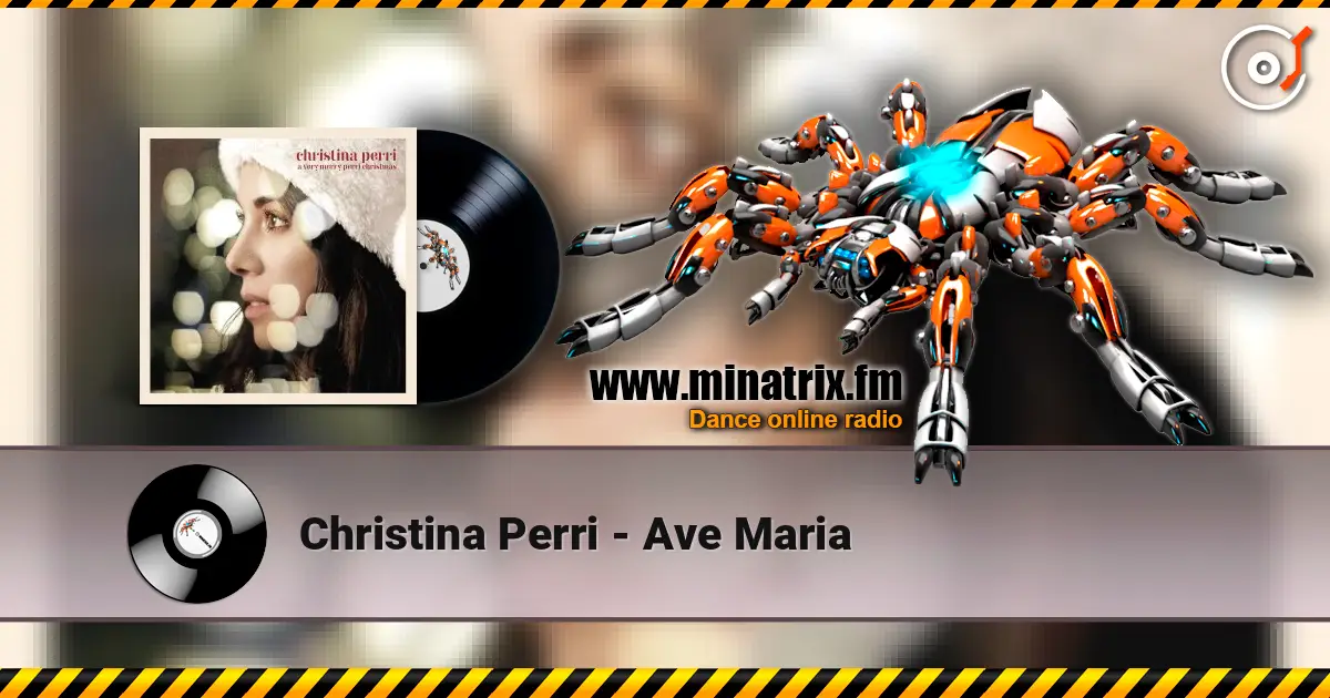 Christina Perri - Ave Maria escuchar online en alta calidad | Minatrix.FM