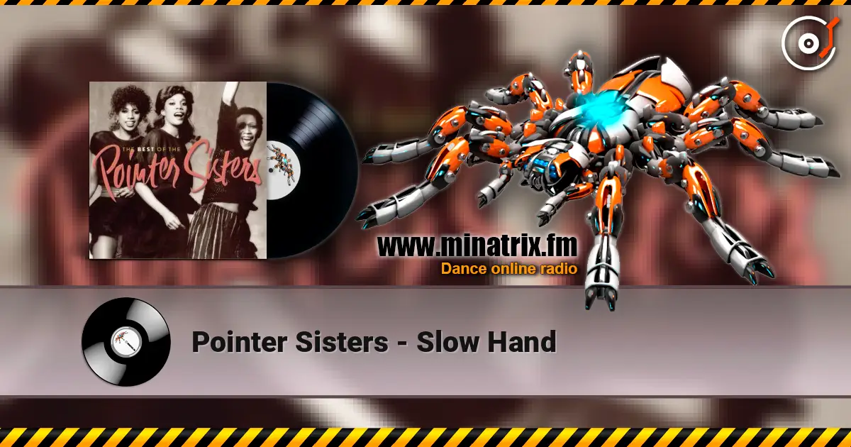 Pointer Sisters - Slow Hand escuchar online en alta calidad | Minatrix.FM