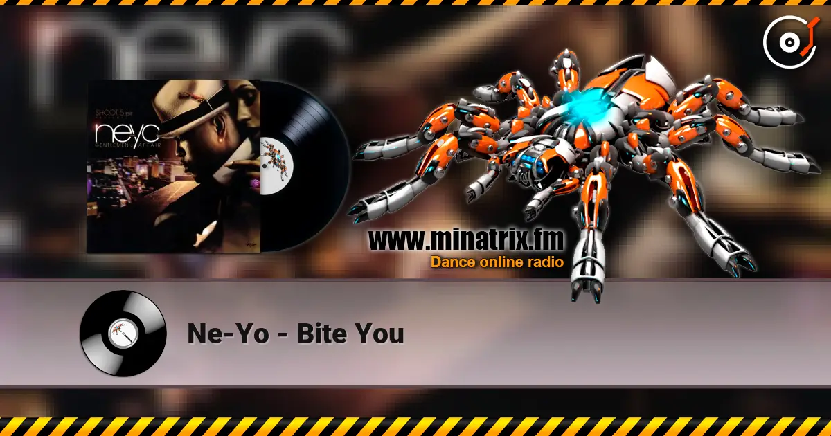Ne-Yo - Bite You escuchar online en alta calidad | Minatrix.FM