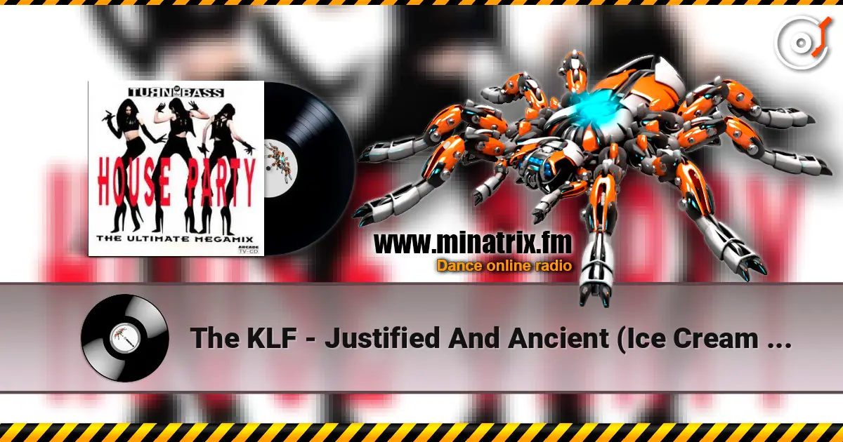 The KLF - Justified And Ancient (Ice Cream Men Edit) escuchar online en alta calidad | Minatrix.FM