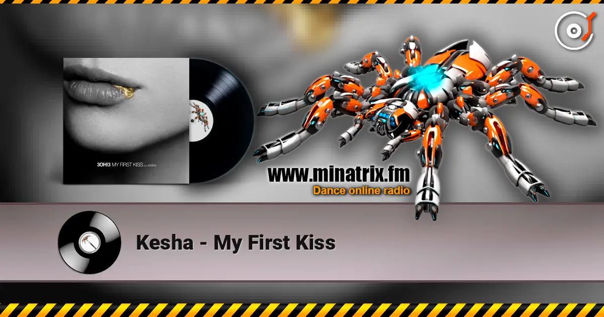 Kesha - My First Kiss escuchar online en alta calidad | Minatrix.FM