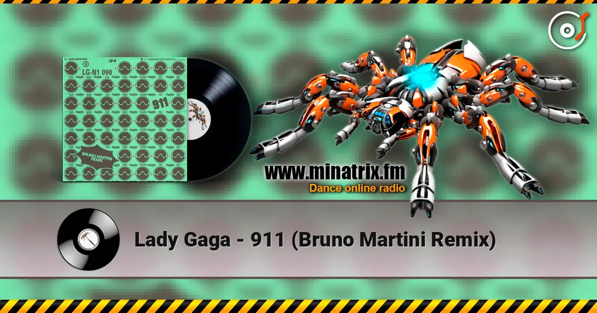 Lady Gaga - 911 (Bruno Martini Remix) escuchar online en alta calidad | Minatrix.FM
