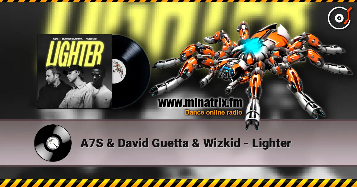 A7S & David Guetta & Wizkid - Lighter escuchar online en alta calidad | Minatrix.FM
