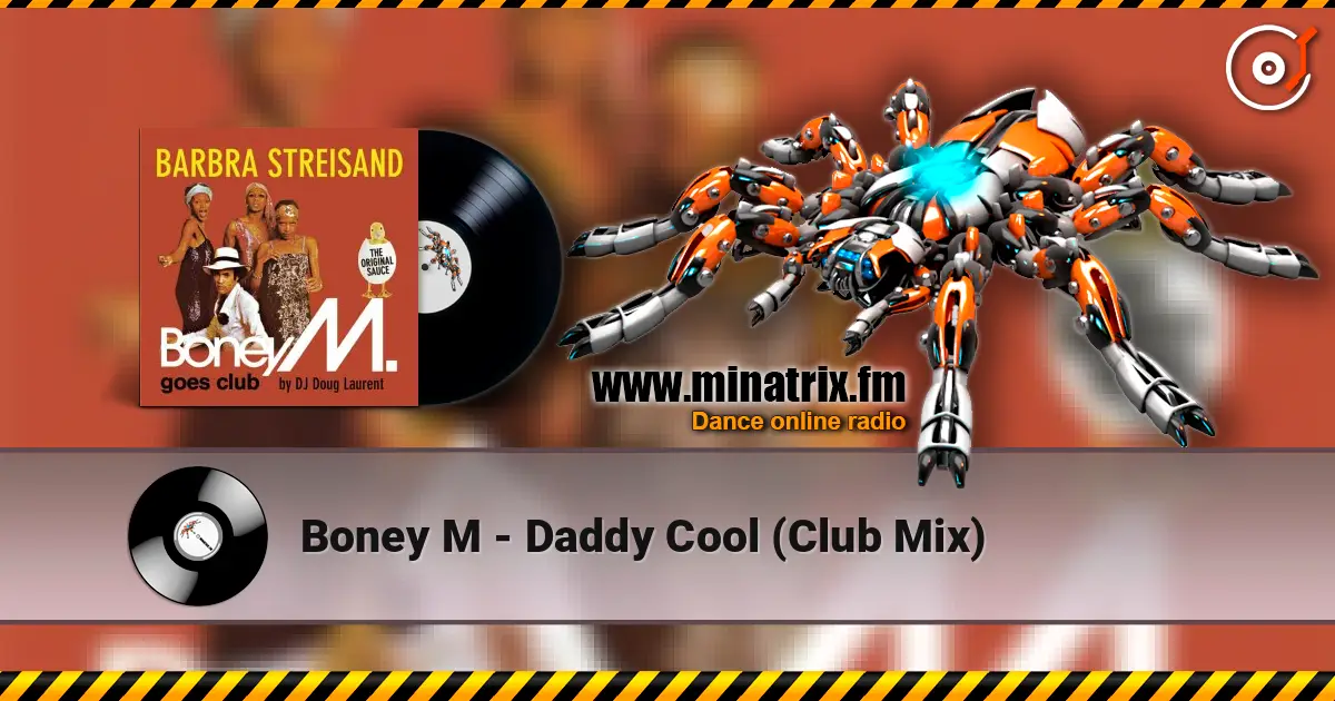 Boney M - Daddy Cool (Club Mix) escuchar online en alta calidad | Minatrix.FM