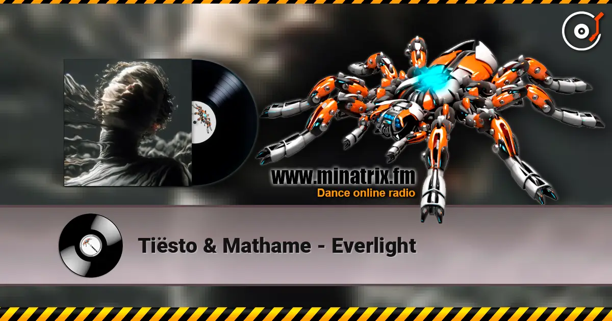 Tiësto & Mathame - Everlight escuchar online en alta calidad | Minatrix.FM
