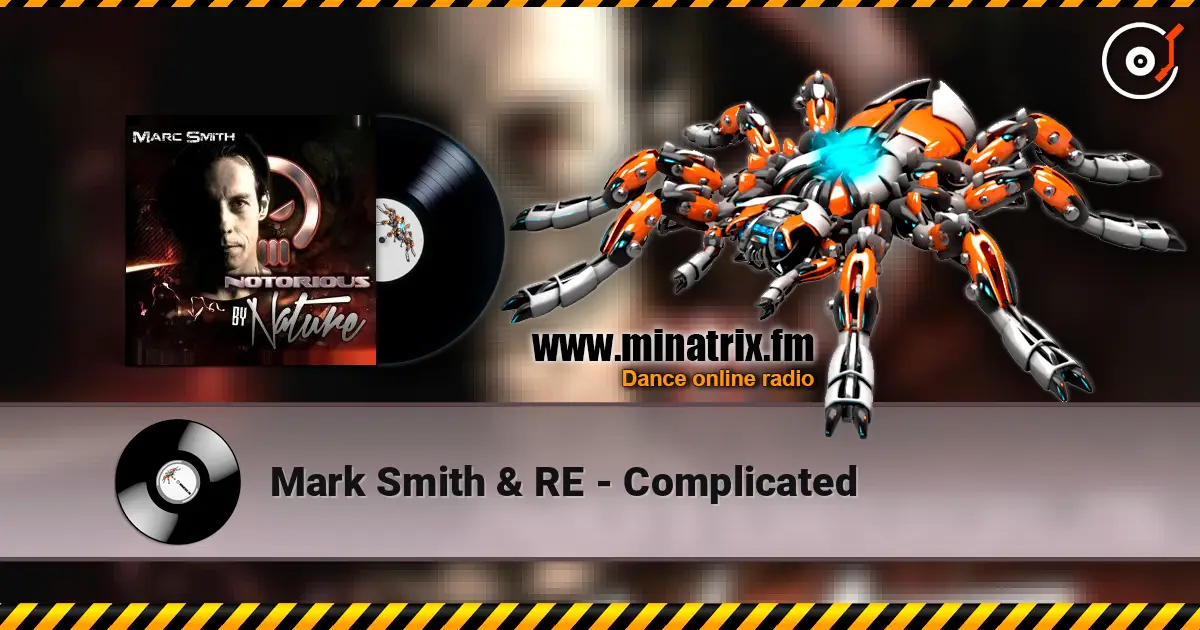 Mark Smith & RE - Complicated escuchar online en alta calidad | Minatrix.FM