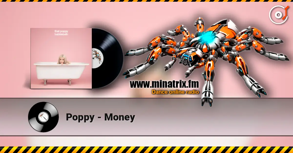 Poppy - Money escuchar online en alta calidad | Minatrix.FM