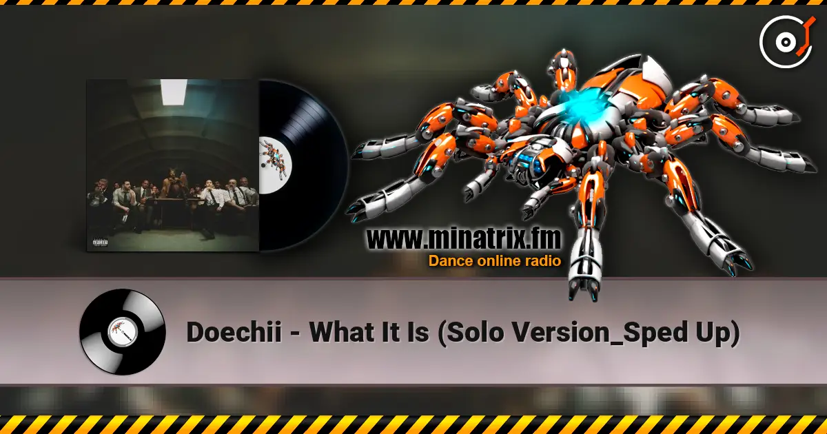 Doechii - What It Is (Solo Version_Sped Up) escuchar online en alta calidad | Minatrix.FM