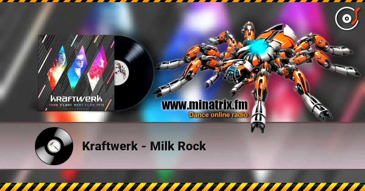 Kraftwerk - Milk Rock escuchar online en alta calidad | Minatrix.FM