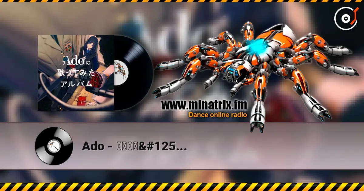 Ado - ドライフラワー escuchar online en alta calidad | Minatrix.FM