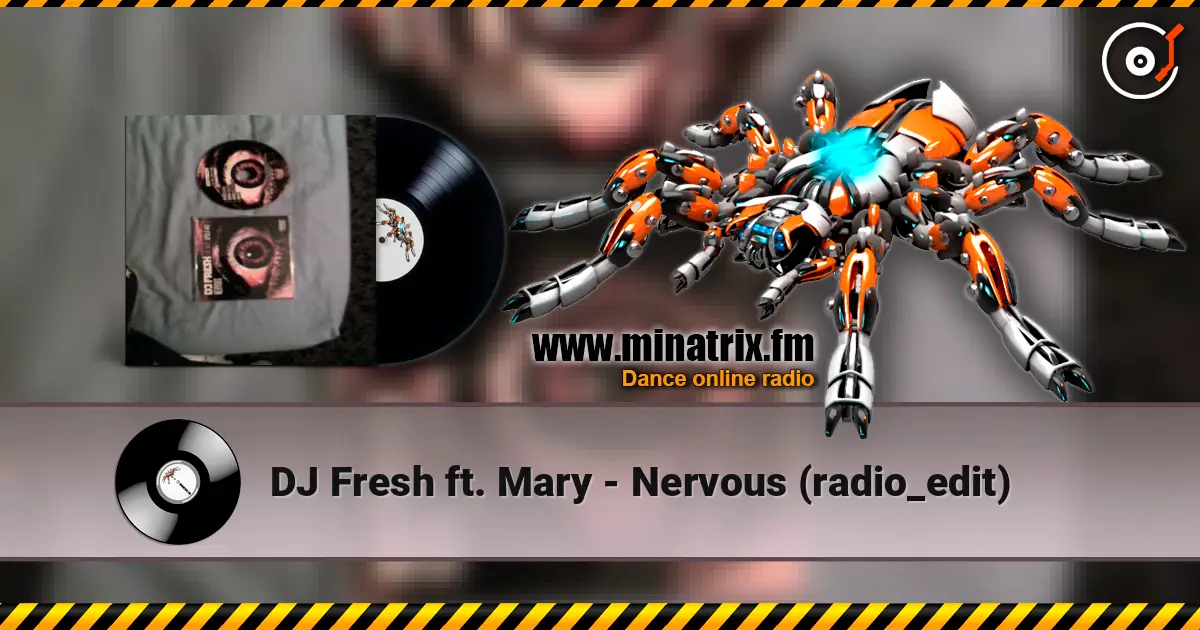 DJ Fresh ft. Mary - Nervous (radio_edit) escuchar online en alta calidad | Minatrix.FM