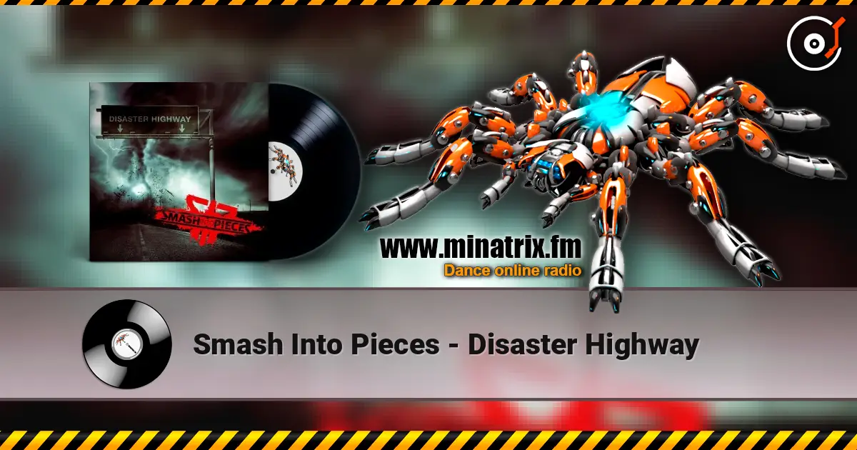 Smash Into Pieces - Disaster Highway escuchar online en alta calidad | Minatrix.FM